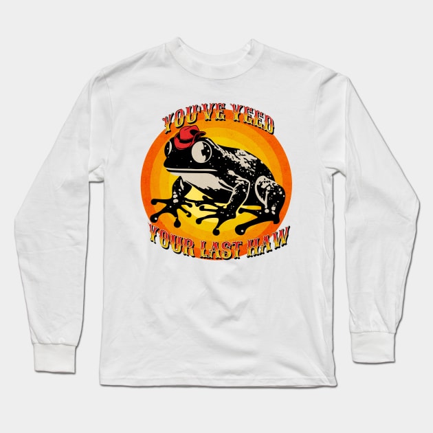 Yee Haw Frog Yeehaw Long Sleeve T-Shirt by Muganne Creates